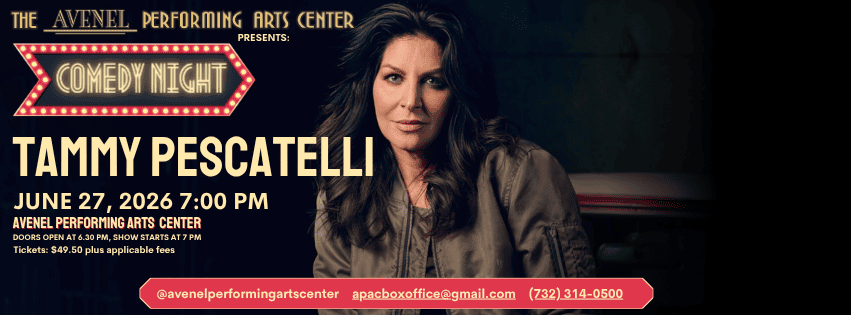 Tammy Pescatelli - The Avenel Performing Arts Center - The Avenel